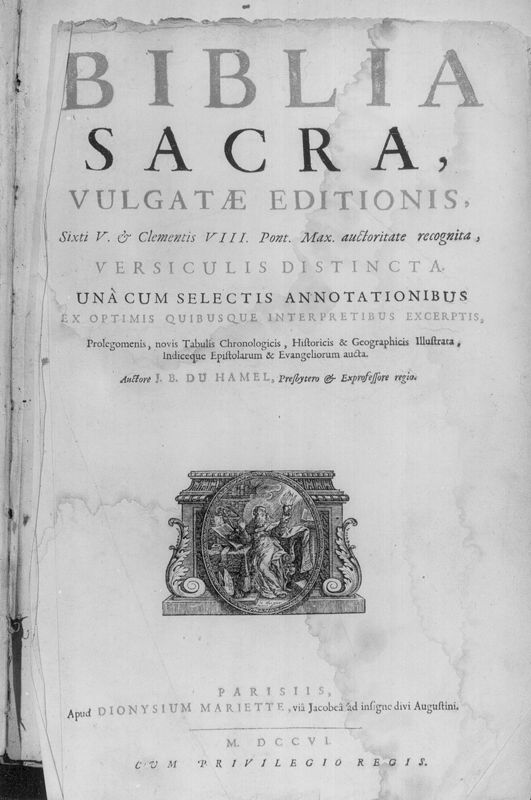 Biblia Sacra vulgate editionis Sixti V. & Clementis VIII (J.B. Du Hamel)