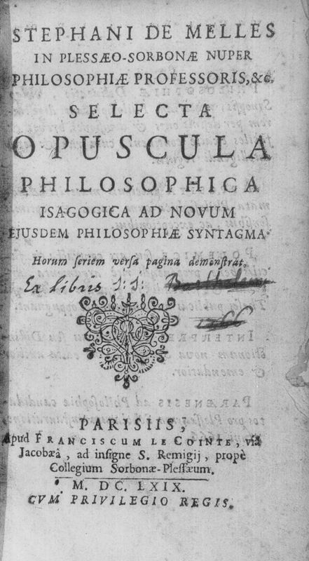 Selecta opuscula philosophica, isagogica ad novum ejusdem philosophiae syntagma (Stephani de Melles)