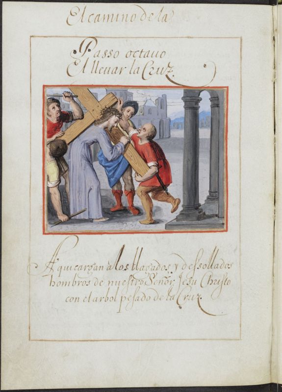 Michiel Zachmoorter, El Camino de la muy penada Passion de nuestro Señor Jesu Christo (Spaanse vertaling van Den bloedigen Bruydeghom)